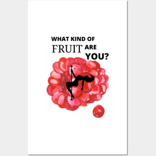 Poledance - What Kind of Fruit Are You? Posters and Art